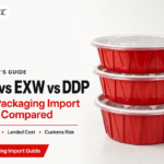 FOB vs EXW vs DDP Food Packaging: 7 Buyer Checks